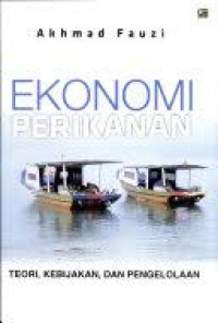 Image of Ekonomi perikanan : teori,kebijakan,dan pengelolaan