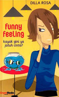 Image of Funny feeling : kayak gini ya jatuh cinta?